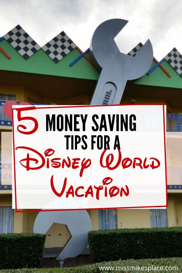 5 Money Saving Tips for a Disney World Vacation